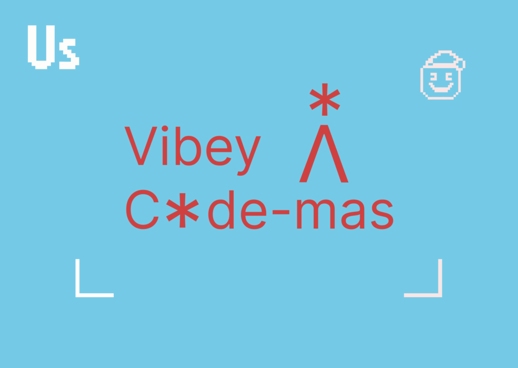 Vibey Code-mas